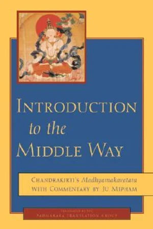 Introduction to the Middle way
